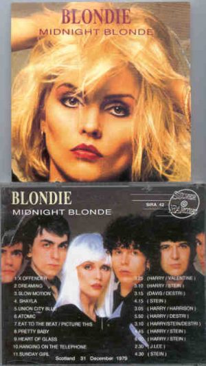 Blondie - Midnight Blonde ( 2 CD SET ) ( Silver Rarities ) ( Scotland , December 31st , 1979 )