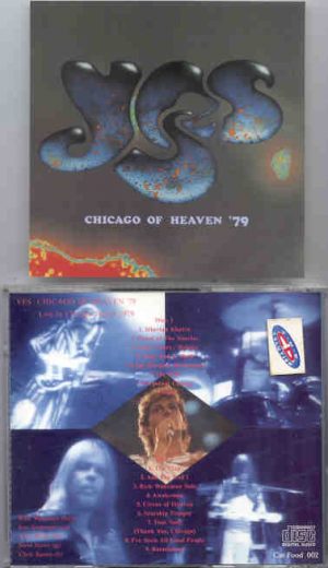 Yes - Chicago Of Heaven '79 ( 2 CD!!!!! set ) ( Chicago , USA , June 4th , 1979 )