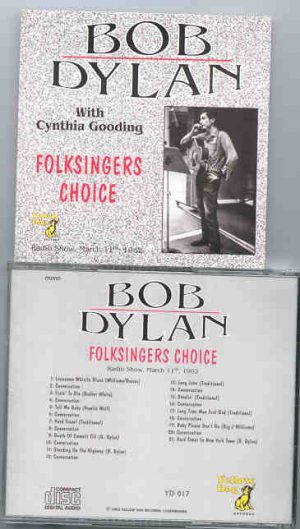 Bob Dylan - Folksingers Choice ( With Cynthia Gooding ) ( Yellow Dog ) ( Radio Show , March 11th , 1962 )