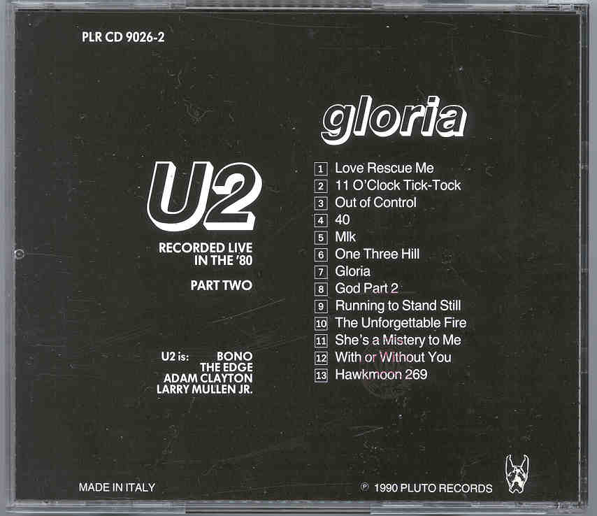 U2 - Gloria  ( Pluto Recs ) ( EXCELLENT Live in Concert , several venues during the 80's )