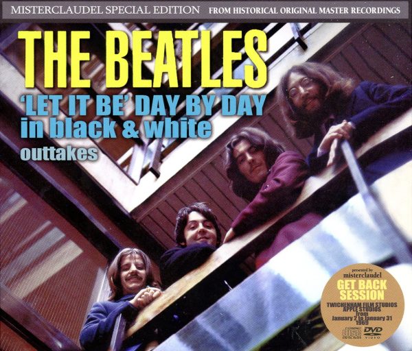 The Beatles – Let it Be Day by Day in Black & White – Outtakes – Misterclaudel (3 CD + 2 DVD) Slipcase