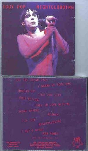 Iggy Pop - Nightclubbing ( Swingin' Pig ) ( Live in San Diego 1978 )