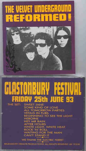 Lou Reed / Velvet Underground - Reformed  ( Glastonbury Festival , Friday , June 25th , 1993 )