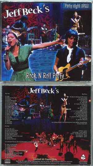 Jeff Beck - Rock 'N' Roll Party ( 3 CD SET ) ( Glenside , Philadelphia March 25th 2011 & Boston , MA , March 26th , 2011 )