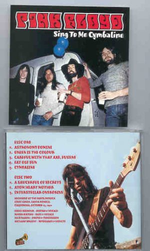 Pink Floyd - Sing To Me Cymbaline  ( 2 CD  SET ) ( Sta Monica Civic Auditorium , CA , October 23rd , 1970 )