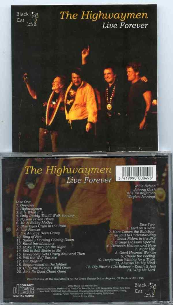 Johnny Cash - Live Forever ( 2 CD set ) ( THE HIGHWAYMEN Live at The Greek Theater , LA , CA , June 4th 1996 )
