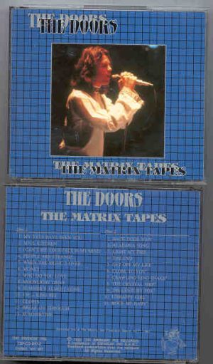 The Doors - The Matrix Tapes  ( Swingin' Pig ) ( 2 CD SET ) ( The Matrix , 1967 )