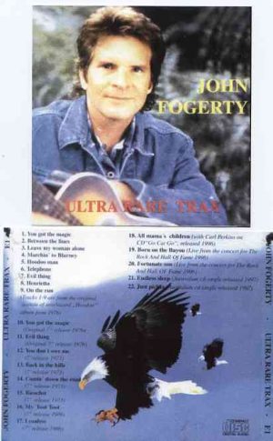 Creedence Clearwater Revival / John Fogerty - Ultra Rare Trax ( John Fogerty - 22 Unreleased Rare racks )