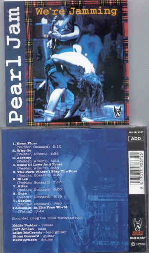 Pearl Jam - We're Jamming  ( Pluto - Great Dane Recs ) ( Live during the 1992 European Tour )