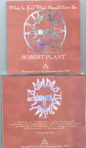Led Zeppelin - What Is And What Should Ever Be ( Robert Plant Live At Glastonbury Fayre , 1993 )