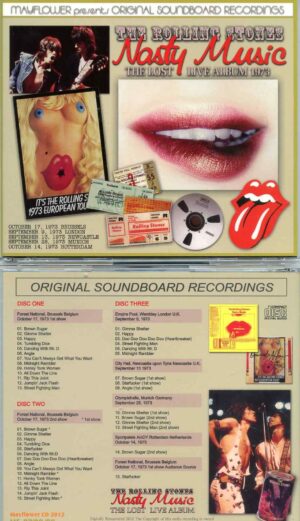 Rolling Stones - Nasty Music  ( 3 cd set ) ( MAYFLOWER ) ( Soundboard Recording For The Lost 1972-73 Live Album )