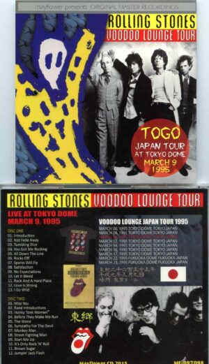 Rolling Stones - Voodoo Lounge Japan Tour To Go ( 2 CD Set ) ( MAYFLOWER ) ( Tokyo Dome March 9th 1995 )
