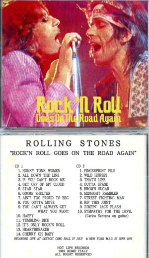 Rolling Stones - Rock 'N' Roll Goes on The Road Again ( 2 CD Set ) ( Detroit Cobo Hall July 27th & MSG June 27th 1975 )