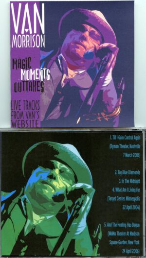 Van Morrison - Magic Moments Outtakes 2006 ( Live Tracks from Van´s Website )