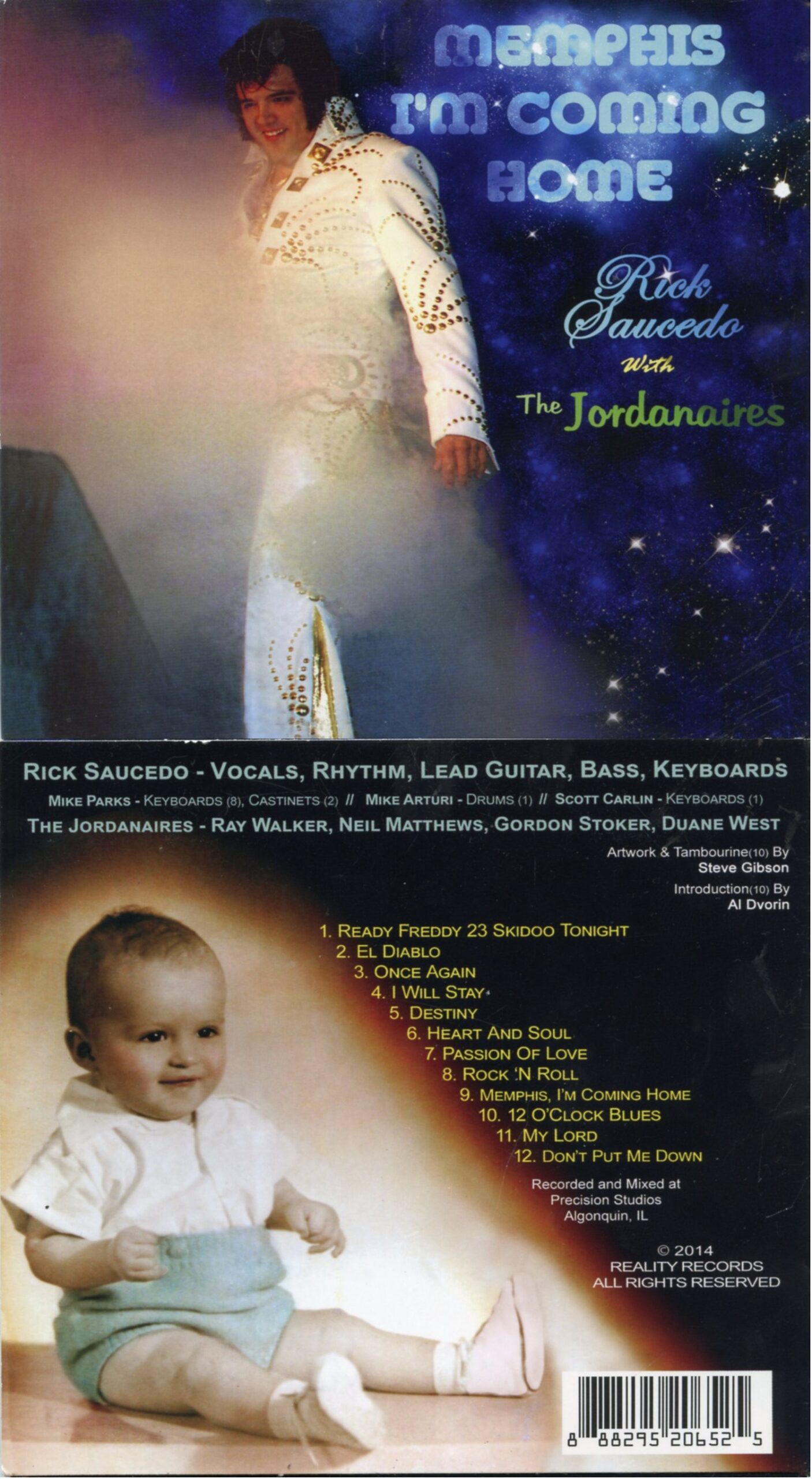 Rick Saucedo with the jordanaires - Memphis i?m Coing Home (Recorded and Mixed at Precision Studios Algonquin IL)